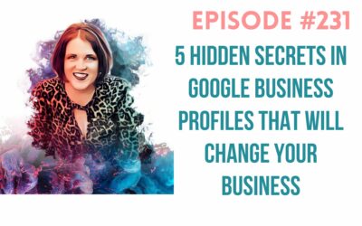 5 Hidden Secrets in Google Business Profiles That Will Change Your Business